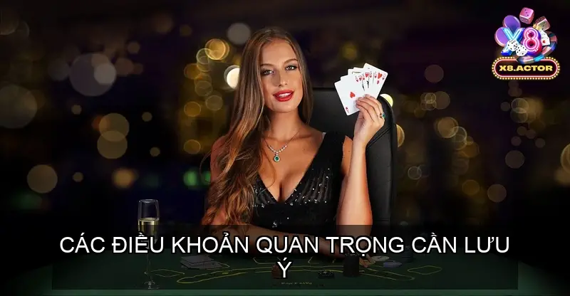 Các Điều Khoản Quan Trọng Cần Lưu Ý
