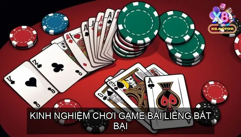 Kinh Nghiệm Chơi Liêng Bất Bại Từ Cao Thủ Cổng Game X8
