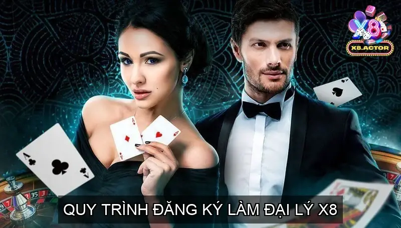tro thanh dai ly cua nha cai x8 quy trinh dang ky 68f0cc218bb86